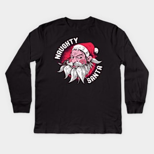 Funny NAUGHTY SANTA Adult Humor Design Kids Long Sleeve T-Shirt